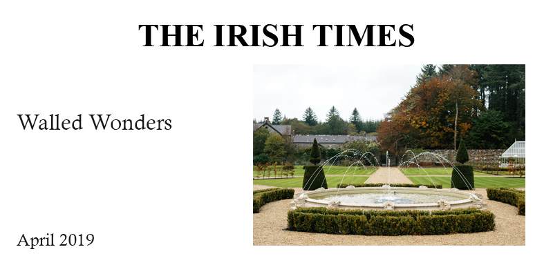 The Irish Times: Walled Wonders