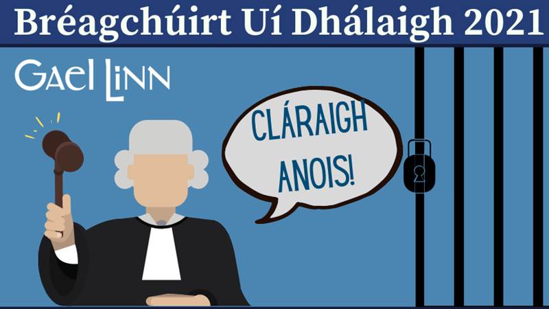 Bréagchúirt Uí Dhálaigh 2021