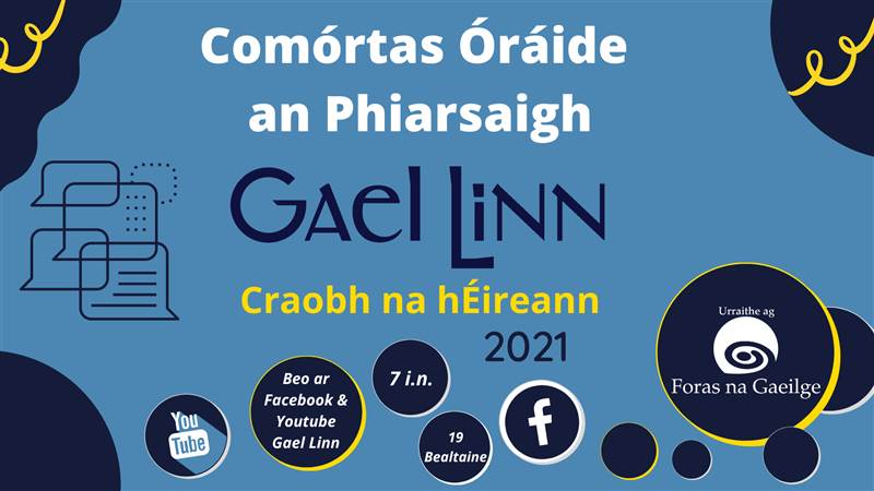 Craobh na hÉireann - Comórtas Óráide an Phiarsaigh 2021!